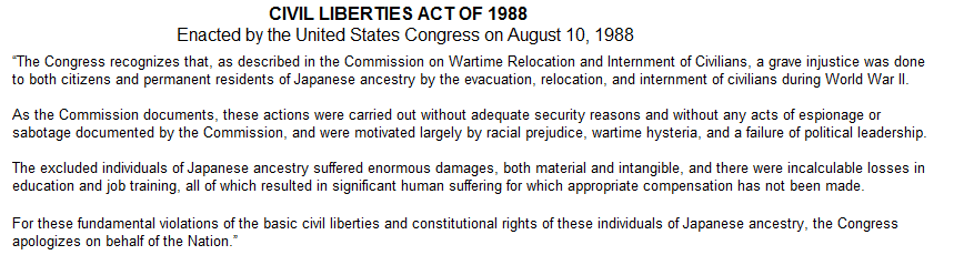 Executive Order 9066 and the Japanese internment camps: 1988 Civil Liberties Act